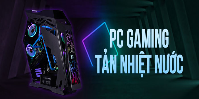 PC Gaming tản nhiệt nước và những điều nên biết