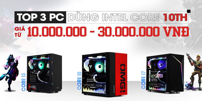 Build máy tính CPU Intel Core i thế hệ 10 | Top 3 cấu hình mạnh!