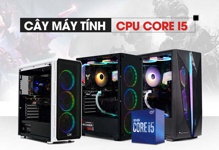 TOP cây máy tính CORE i5 | PC hiệu năng CAO, giá thành TỐT [PC 2021]