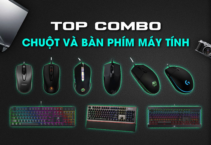 TOP 5 combo chuột - bàn phím chơi game giá rẻ để mọi người lựa chọn