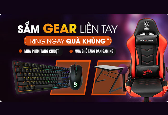 Đón mừng năm mới - Sắm Gear xịn ngay - Nhanh tay kẻo hết