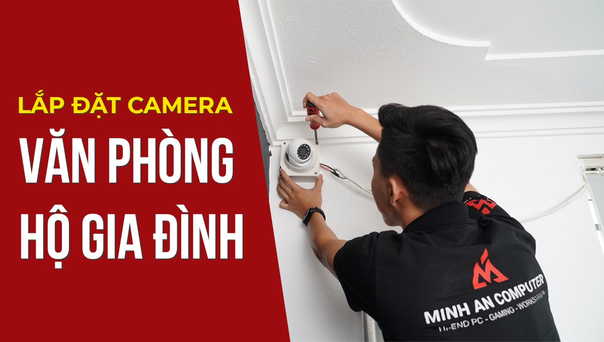 Hoàn Thành Dự Án Lắp Đặt Camera Cho Văn Phòng, Hộ Gia Đình Tại Hà Nội