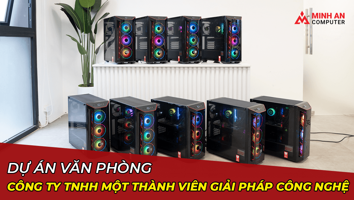 Dự Án Văn Phòng Cho Công Ty Tnhh Một Thành Viên Giải Pháp Công Nghệ