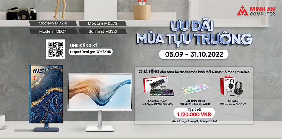 Chương trình khuyến mãi Ưu đãi mùa tựu trường với màn hình MSI Modern và Summit