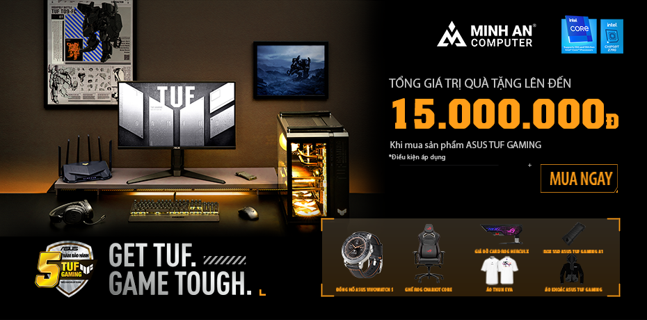 NHẬN NGAY QUÀ TẶNG TỔNG TRỊ GIÁ LÊN ĐẾN 15 TRIỆU ĐỒNG KHI MUA SẢN PHẨM ASUS TUF GAMING