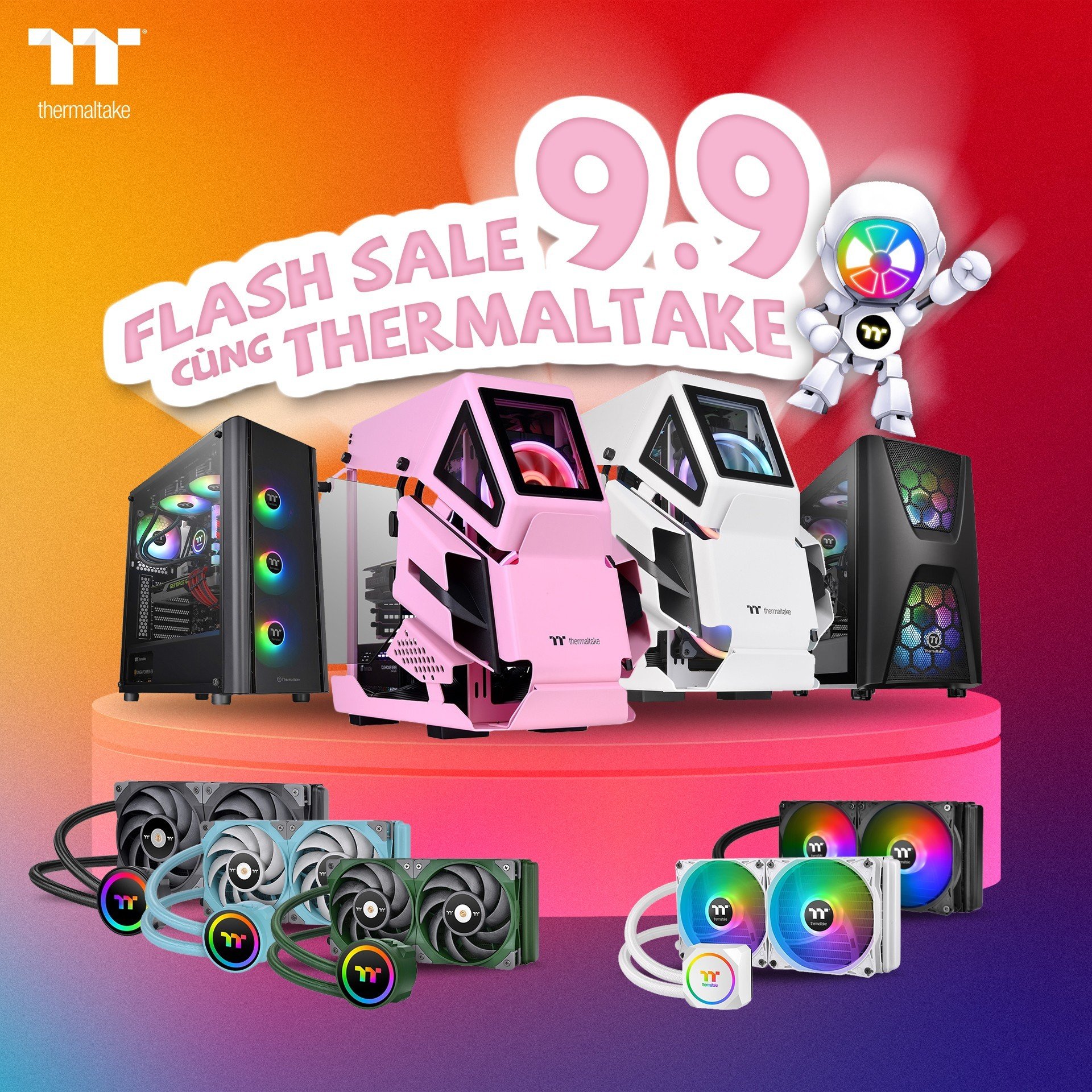 CHƯƠNG TRÌNH FLASH SALE 9.9 CÙNG THERMALTAKE