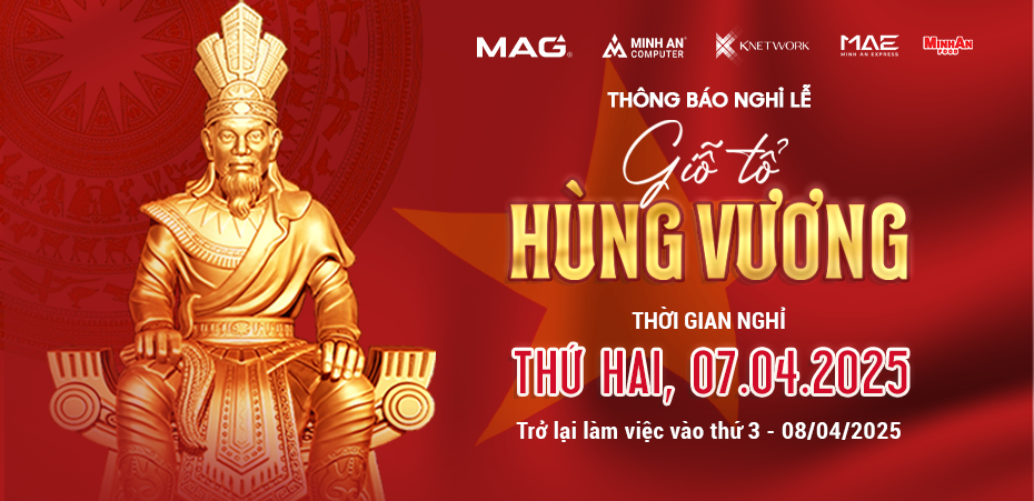 THÔNG BÁO LỊCH NGHỈ LỄ GIỖ TỔ HÙNG VƯƠNG NĂM 2025