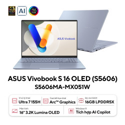 Laptop ASUS Vivobook S 16 OLED S5606MA-MX051W (Intel Core Ultra 7 155H | 16GB | 512TB | Intel Arc | 16 inch 3.2K 120Hz | Win 11 | Office | Xanh)