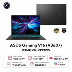 Laptop ASUS Gaming V16 V3607VU-RP192W (Intel Core 5 210H | RTX 4050 6GB | 16-inch WUXGA | 16GB | 512GB | Windows 11 | Đen)